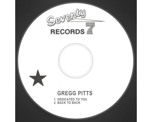 Gregg Pitts - Dedicated to You