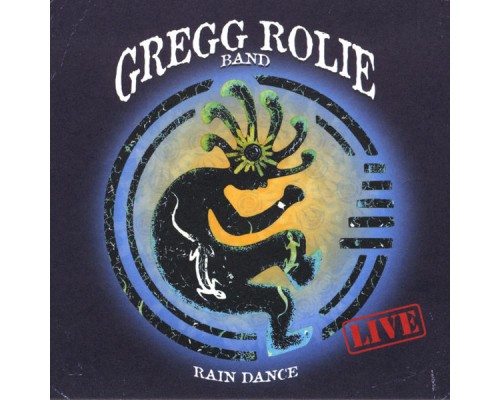 Gregg Rolie Band - Rain Dance - Live