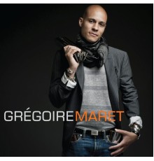 Gregoire Maret - Gregoire Maret