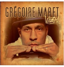 Gregoire Maret - Wanted