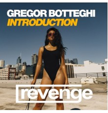 Gregor Botteghi - Introduction