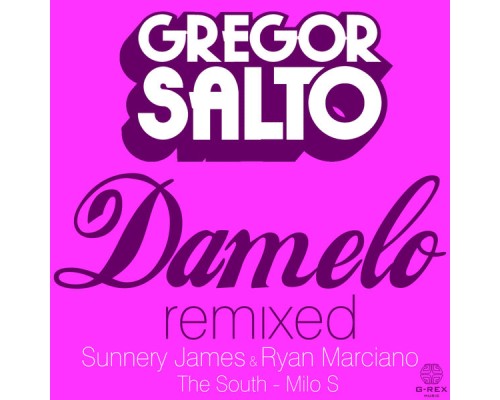 Gregor Salto - Damelo Remixed