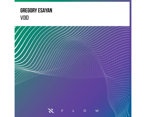 Gregory Esayan - Void Gregory Esayan - Void