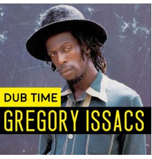 Gregory Isaacs - Dub Time