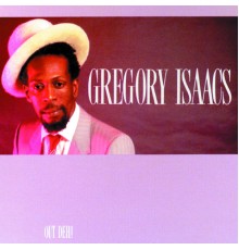 Gregory Isaacs - Out Deh