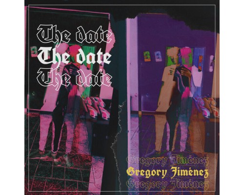 Gregory Jimenez - The Date