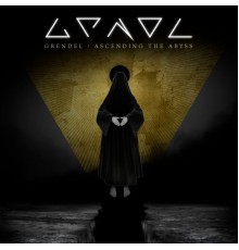 Grendel - Ascending the Abyss