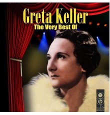 Greta Keller - The Very Best Of