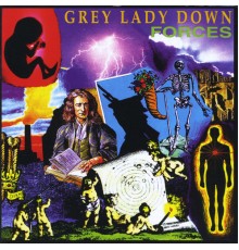 Grey Lady Down - Forces