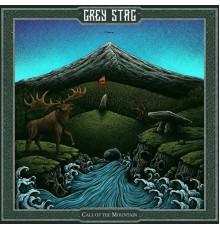 Grey Stag - Call of the Mountain