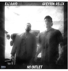 Greyson Relix - No Outlet