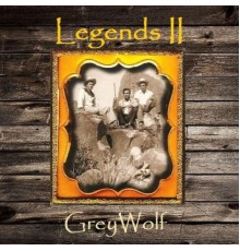 Greywolf - Legends II