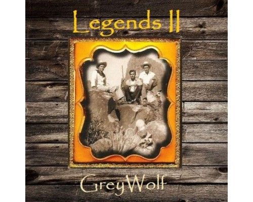 Greywolf - Legends II