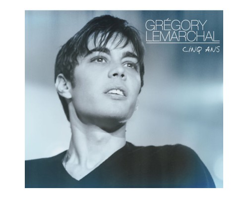 Grégory Lemarchal - Cinq Ans