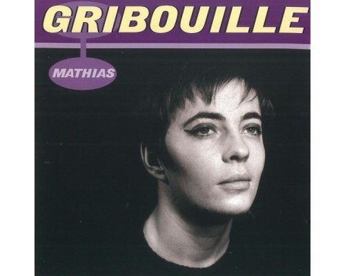 Gribouille - Mathias