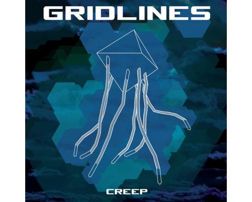 Gridlines - Creep EP