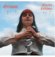 Grimm - Electro Folklore