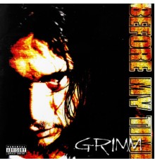 Grimm - Before My Time