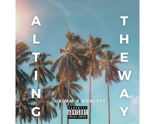 Grimm & Rohlffy - Alting / The Way