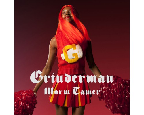 Grinderman - Worm Tamer