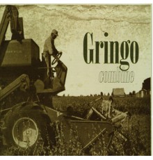 Gringo - Combine