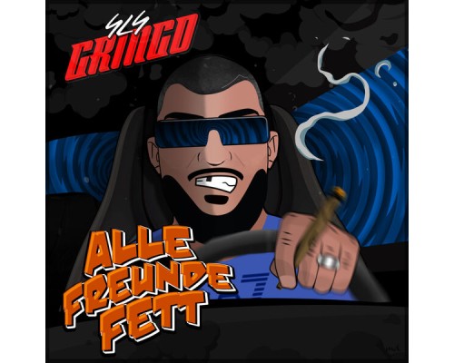 Gringo - Alle Freunde Fett