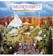 Grobschnitt - Merry-Go-Round (Remastered 2015)