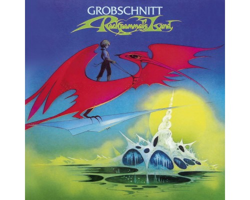 Grobschnitt - Rockpommel's Land (Remastered 2015)