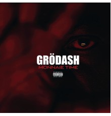 Grodash - Monnaie Time