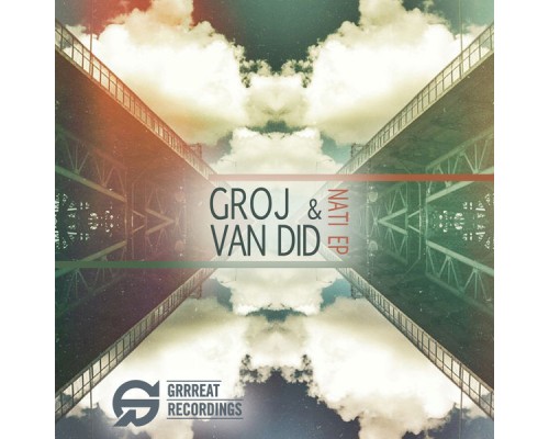 Groj & Van Did - Nati EP