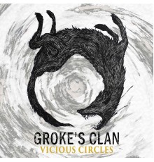 Groke's Clan - Vicious Circles