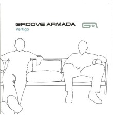 Groove Armada - Vertigo