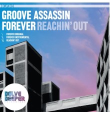 Groove Assassin - Forever EP