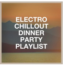 Groove Chill Out Players, Cafe Chillout de Ibiza, Ibiza Lounge Club - Electro Chillout Dinner Party Playlist