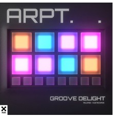 Groove Delight - ARPT