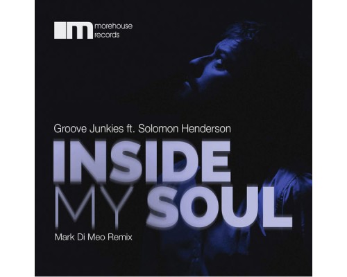 Groove Junkies - Inside My Soul