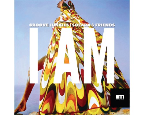 Groove Junkies & Solara - I Am