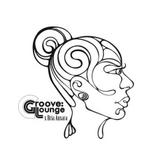 Groove Lounge - Groove Lounge (feat. Bria Ansara)