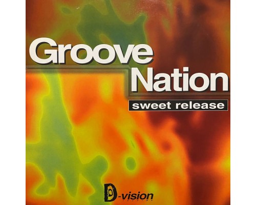 Groove Nation - Sweet Release