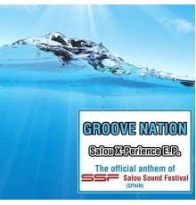 Groove Nation - Salou X-Perience EP