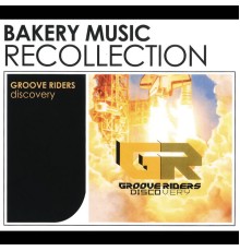 Groove Riders - Discovery  (Re-collection)