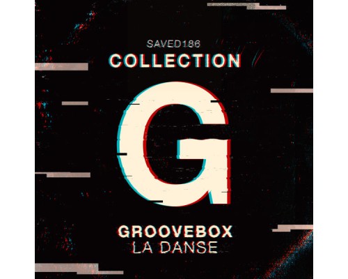 Groovebox - La Danse