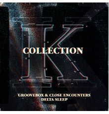 Groovebox & Close Encounters - Delta Sleep