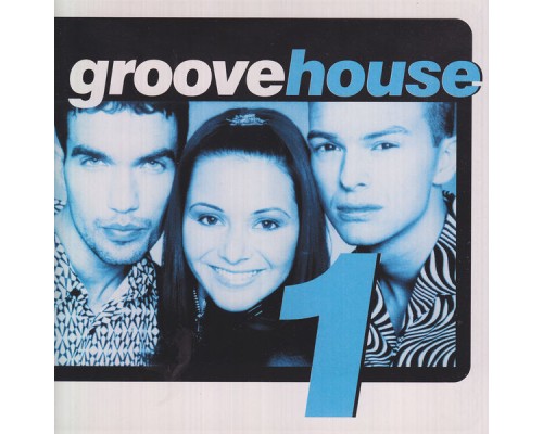 Groovehouse - Groovehouse: 1