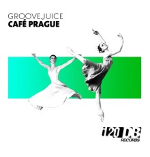 Groovejuice - Café Prague