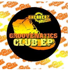 Groovenatics - Club EP