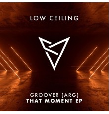 Groover (Arg) - THAT MOMENT