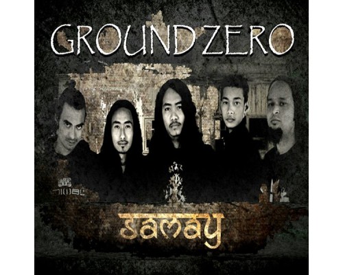 Ground Zero - Samay