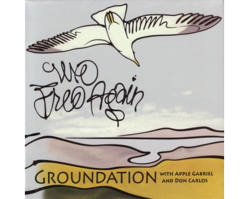 Groundation - We Free Again