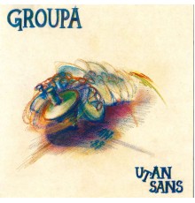 Groupa - Utan sans